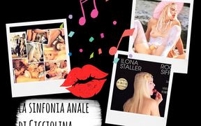 Cicciolina's Anal Symphony