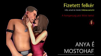 Anya &eacute_s mostohafia - Erotikus hanganyagok