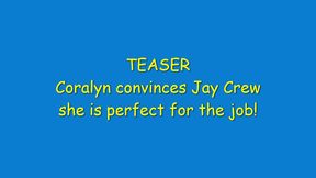 I had to convince Jay Crew to give me the job