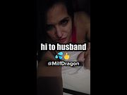 #55 Hi to Husband 💦🖕