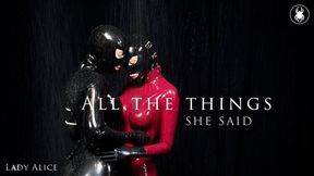 All the things she said - Lady Alice & Lizanne