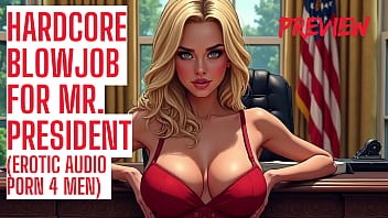 Hardcore Blowjob For Mr. President Audio Porn