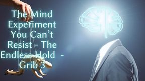 The NLP toolbox: The Mind Experiment You Can’t Resist - The Endless Hold - Grib 3