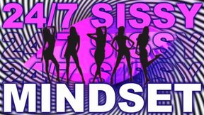 24/7 Sissy Mindset