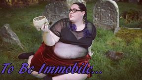 To Be Immobile or Not To Be