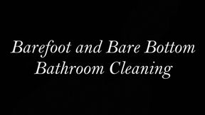 Bare Foot and Bare Bottom Bathroom Floor Cleaning with Liz River