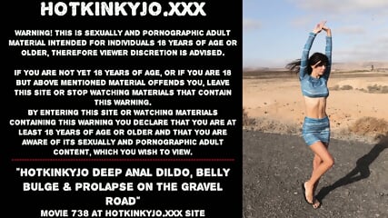 Hotkinkyjo deep anal dildo, belly bulge & prolapse on the gravel road