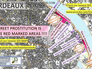 Bordeaux, France, Sex Map, Street Map, Massage Parlours, Brothels, Whores, Callgirls, Bordell, Freelancer, Streetworker, Prostitutes