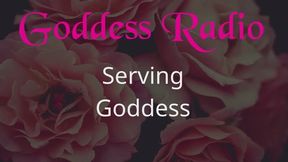 Goddess Radio Episode 2 - Serving Goddess