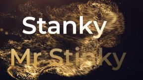 Stanky Mr Stinky