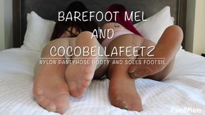 Barefoot Mel and CocoBellaFeetz Nylon Pantyhose Booty and Soles Footsie