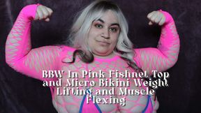 BBW In Pink Fishnet Top and Micro Bikini Weight Lifting and Muscle Flexing