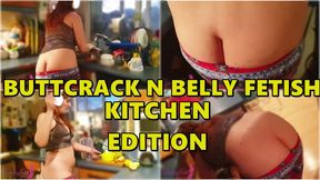 Buttcrack and belly fetish KITCHEN EDITION