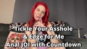 Tickle Your Asshole & Edge for Me - Bratty Tickles Anal JOI with Cum Countdown Asshole Tickling Jerk off Instruction WMV