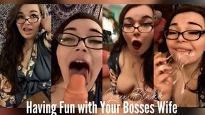 Having Fun with Your Bosses Wife