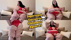 Supersized Executrix Eliminates Agent 97