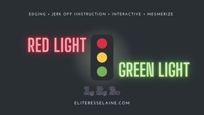 Red light, green light, 123!