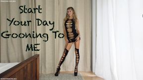 Start Your Day Off Gooning To ME