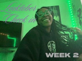 Locktober Check In: Week 2