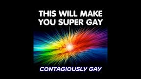 Super Gay Mental Programming