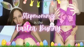 Stepmommy is the Easter Bunny