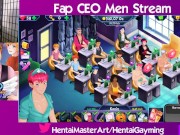 Woopsie doodle here's my noodle! Fap CEO Men Stream #26 W/HentaiGayming