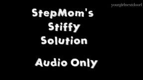 Step-Mom's Stiffy Solution