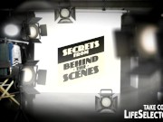 Life Selector presents: Secrets From Behind the Scenes
