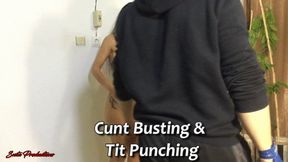 CUNT BUSTING & TIT PUNCHING