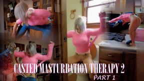 CASTED: MASTURBATION THERAPY 2 PT1 *HD 1080*