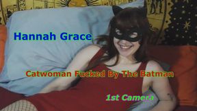 Hannah Grace - Catwoman Fucked By The Batman 1st Camera