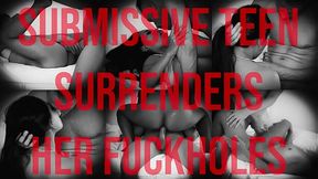 Submissive Teen Surrenders her Fuckholes (free)