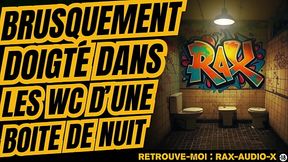 Tu vas te faire niquer dans les toilettes d'_une discoth&egrave_que