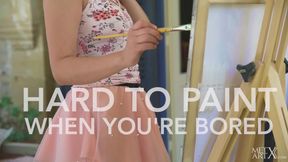 Hard To Paint When You're Bored 2 - Lucretia K