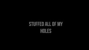 Stuffing all of my holes