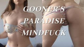 Gooner's Paradise Mindfuck
