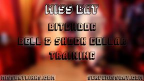 Bitchdog Bell Training