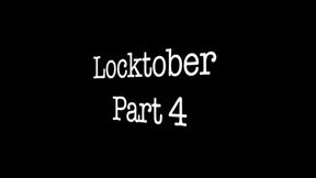 Loctober part 4