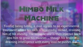 Himbo Milk Machine