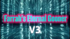 Farrah's Eternal Gooner V3