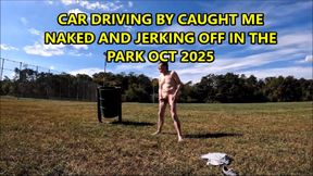 Caught Jacking By a Car at Public Park Oct 2025