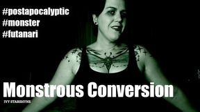 Monstrous Conversion (WMV)