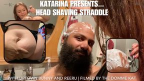 Head Shaving Straddle with Uptown Bunny and Reeru