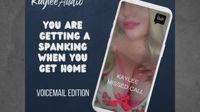 YOU are Getting a Spanking When You Get Home - A Naughty Kaylee Audio