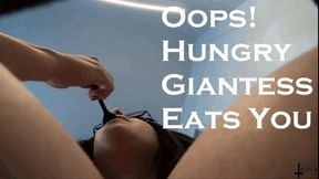 Oops! Hungry Giantess Eats You MOV