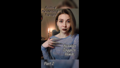 Relaxing positive meditation therapy-fantasy with Russian triggers- part 2