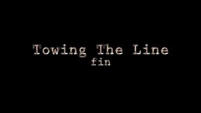 Towing the line Finale