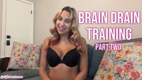 Brain Drain Training Part 2