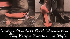 Vintage Giantess Foot Domination – Tiny People Punished in Style