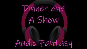 Dinner and a Show - audio fantasy femdomme punishment humiliation mutual masturbation British